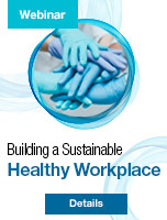 Webinar: Building a Sustainable Healthy Workplace