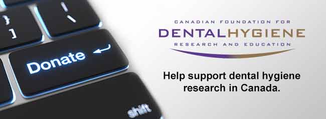 Help Support Dental Hygiene Research in Canada
