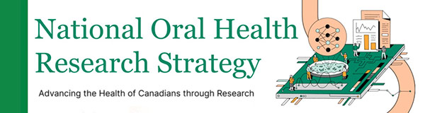 Canada’s National Oral Health Research Strategy