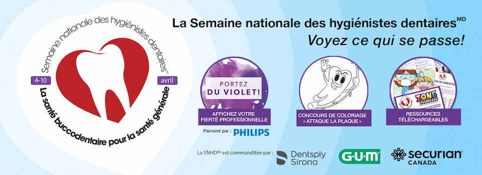 La semaine nationale des hygiénistes dentaires