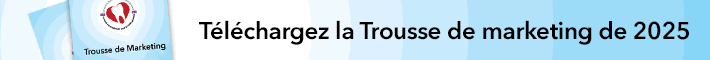 Trousse de marketing 2025